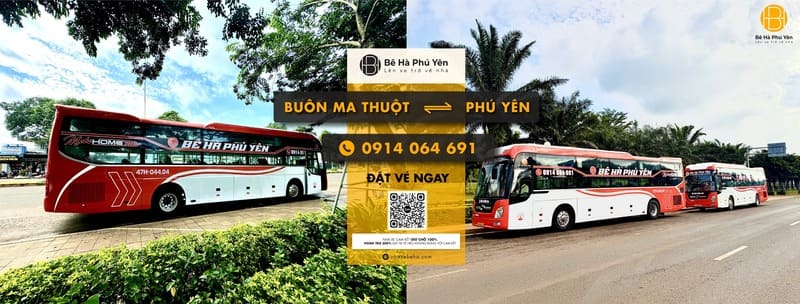 Nhà xe Bê Hà Phú Yên: Số điện thoại đặt vé Buôn Ma Thuột Đắk Lắk